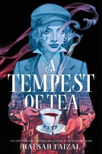 A Tempest of Tea - Hafsah Faizal · 2024