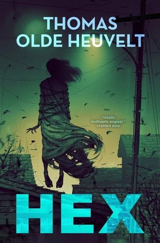 HEX - Thomas Olde Heuvelt · 2021