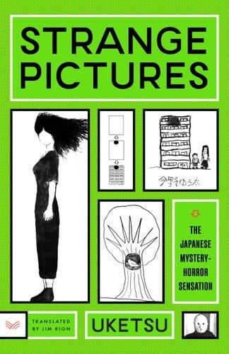 Strange Pictures: A Novel - Uketsu · 2025
