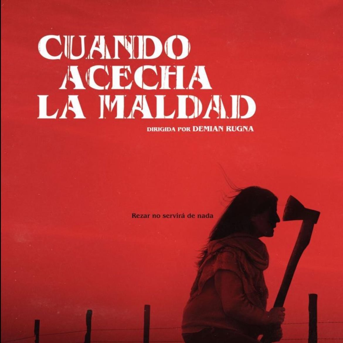 Cuando acecha la maldad - (Netflix)