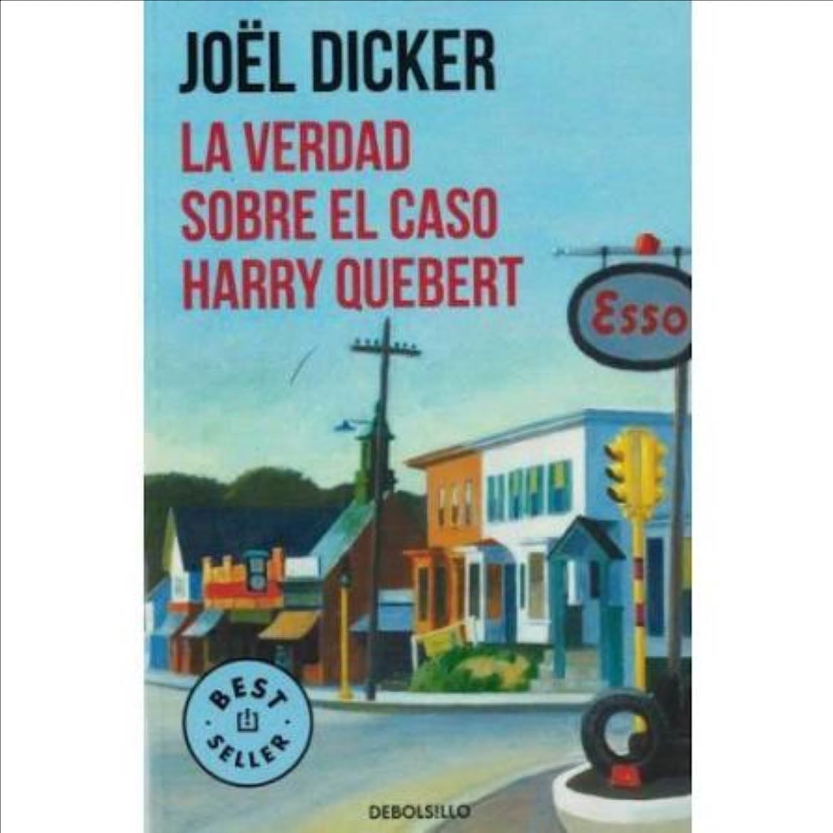 La verdad sobre el caso Harry Quebert - Joël Dicker