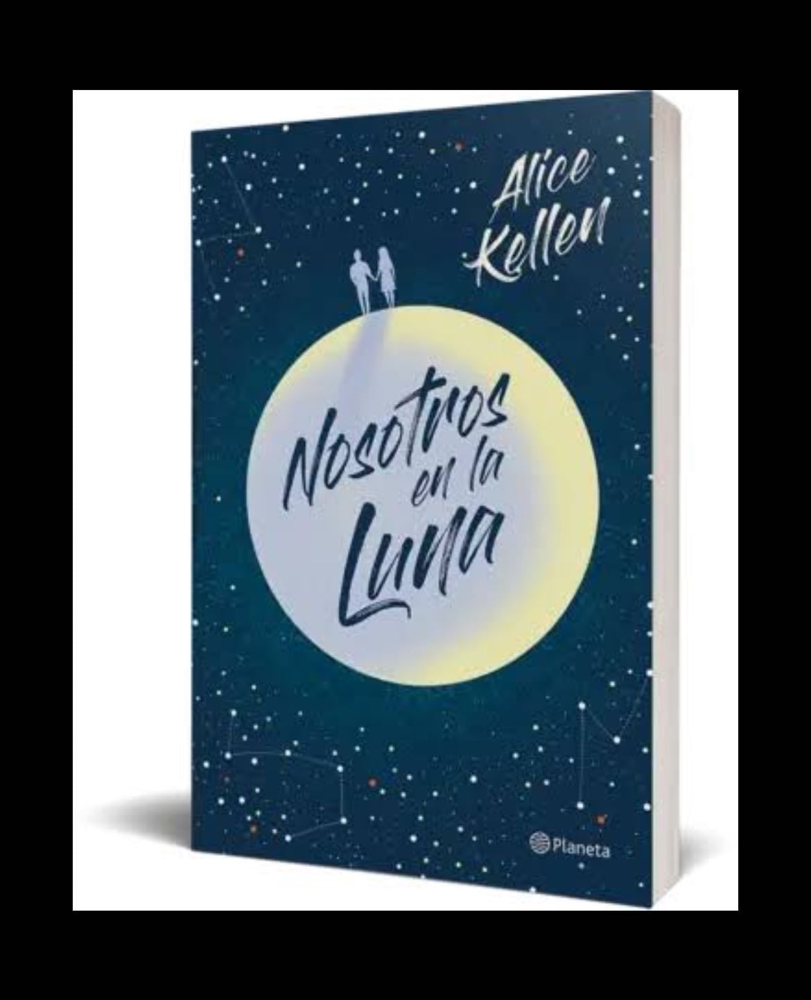 Nosotros en la luna - Alice Kellen