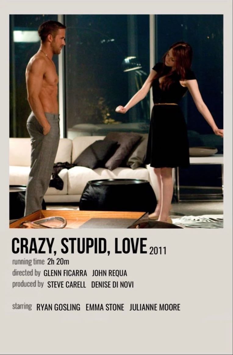Crazy, Stupid, Love. - Glenn Ficarra · 2011