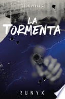 La tormenta (Dark Verse 2) - RuNyx · 2024