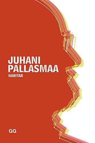 Habitar - Juhani Pallasmaa · 2017