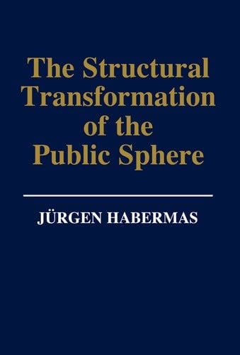 The Structural Transformation of the Public Sphere - Jürgen Habermas · 2015