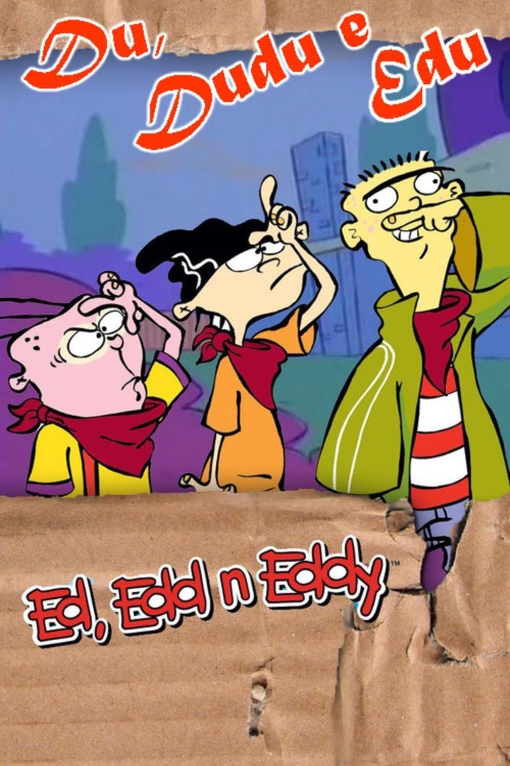 Du, Dudu e Edu - Danny Antonucci · 1999