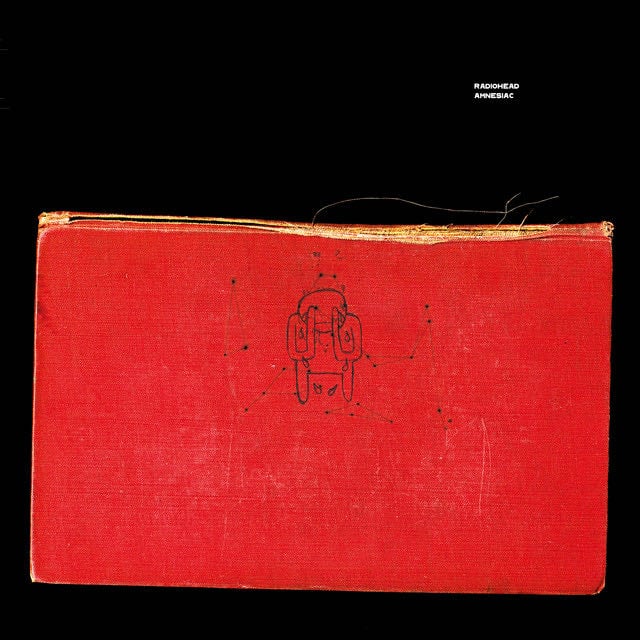 Amnesiac - Album · Radiohead