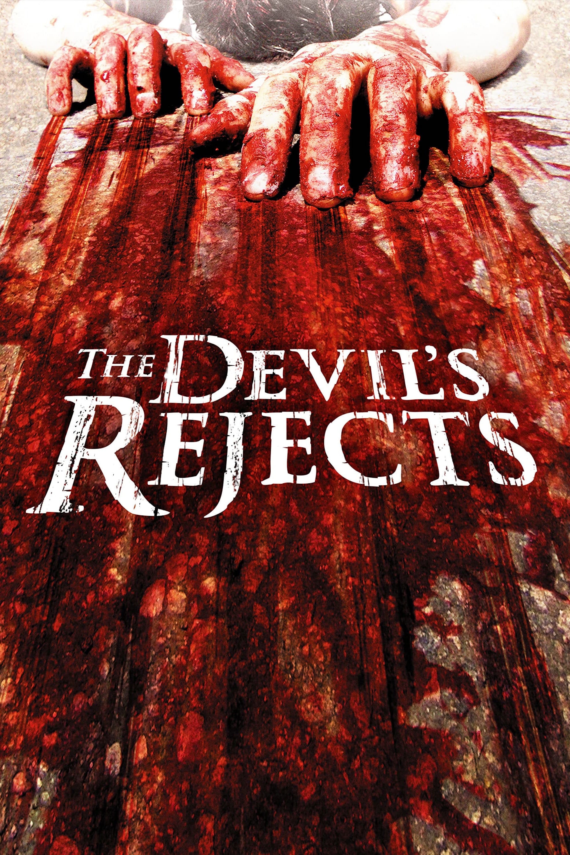 The Devil's Rejects - Rob Zombie · 2005