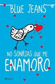 No sonrias que me enamoro - Blue Jeans · 2014