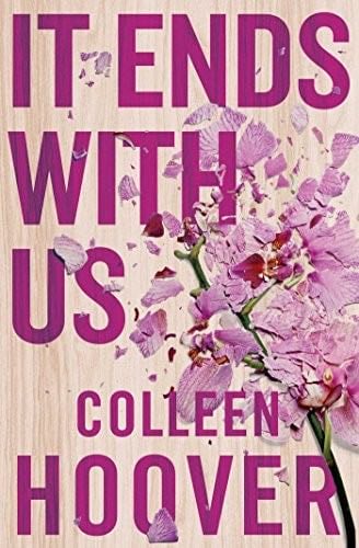It Ends With Us - Colleen Hoover · 2012