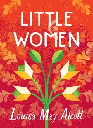 Little Women - Louisa May Alcott · 1848