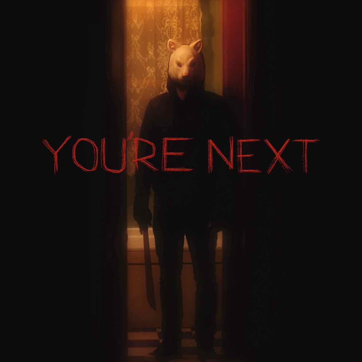 you’re next - new watch