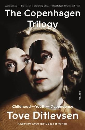 The Copenhagen Trilogy - Tove Ditlevsen · 2021