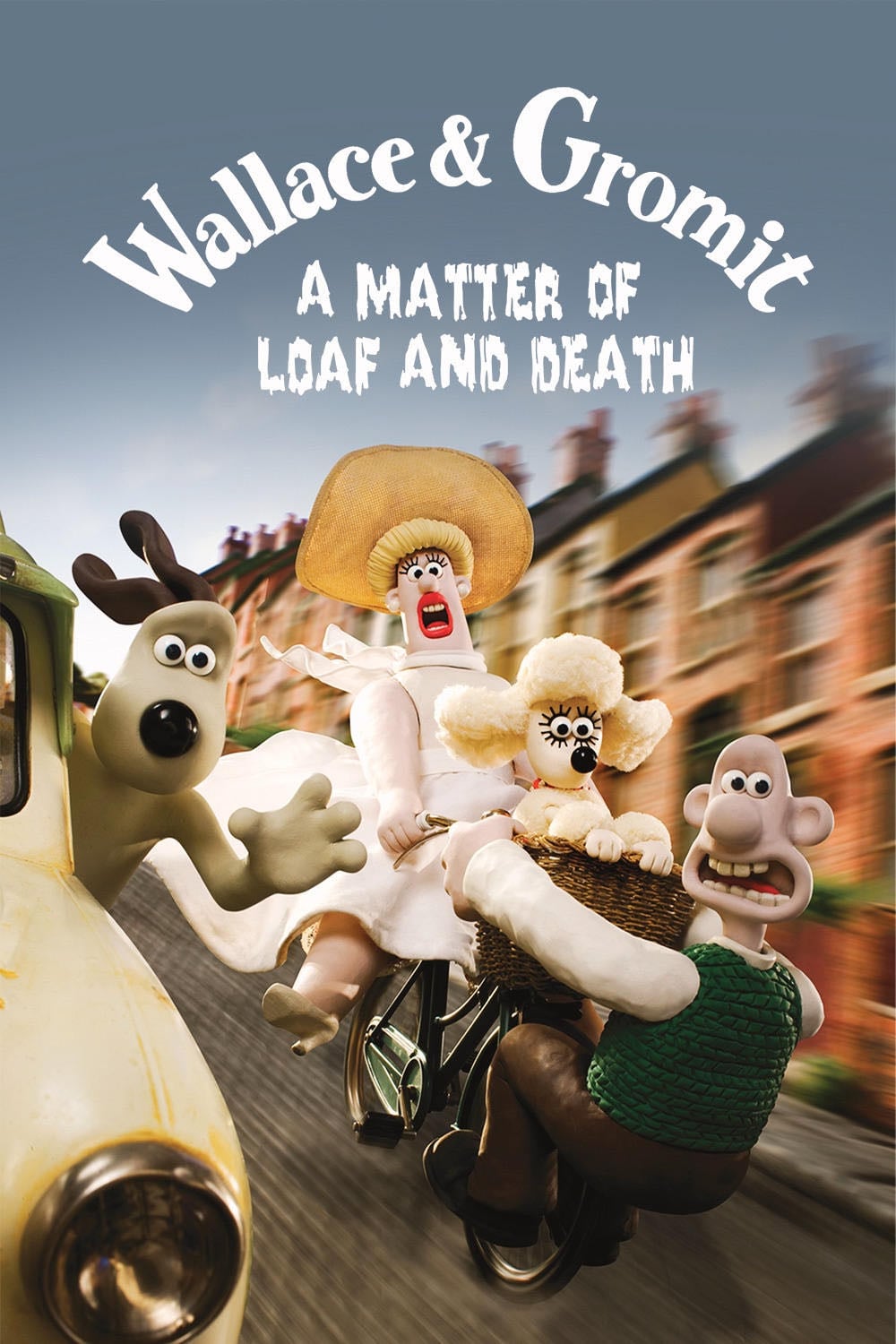 A Matter of Loaf and Death - Nick Park · 2008