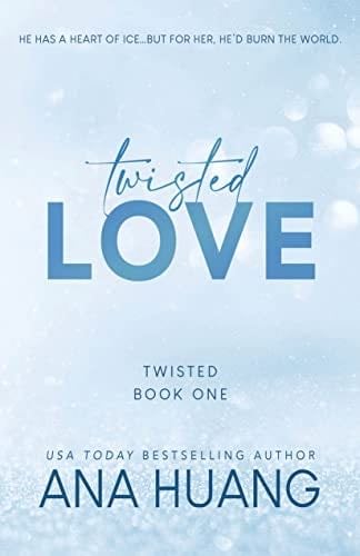 Twisted Love (Twisted, 1) - Ana Huang · 2022