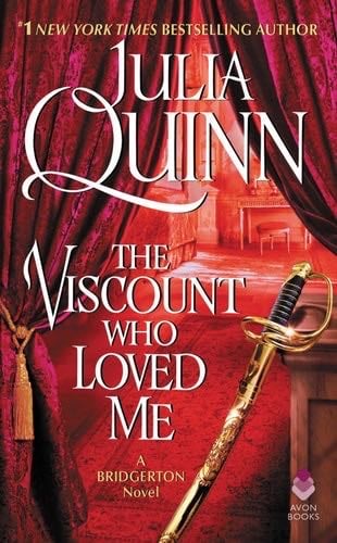 The Viscount Who Loved Me: Bridgerton (Bridgertons Book 2) - Julia Quinn · 2015