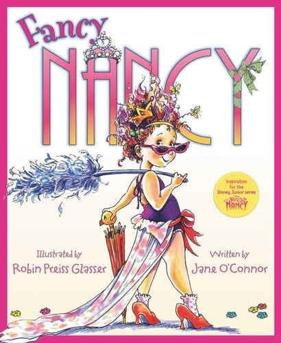 Fancy Nancy - Jane O'Connor · 2005