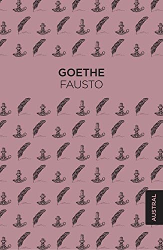 Fausto - Johann Wolfgang von Goethe · 2018