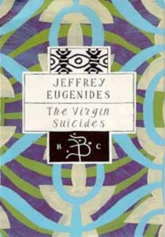 The Virgin Suicides (Bloomsbury Classic) - Jeffrey Eugenides, Nick Landrum · 1993