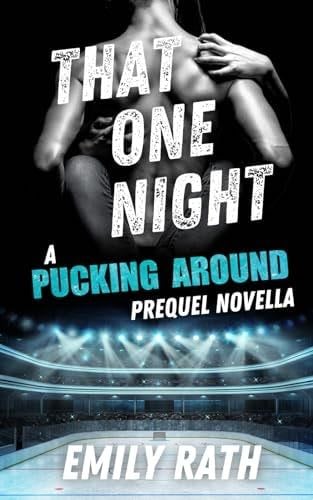That One Night: Special Edition (Jacksonville Rays) - Emily Rath · 2025