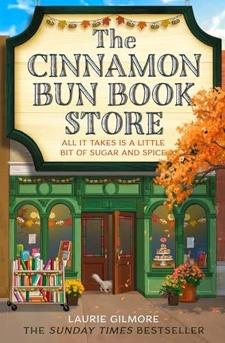 The Cinnamon Bun Book Store: TikTok Made Me Buy It (Dream Harbor) (Book 2) - Laurie Gilmore Ā· 2024