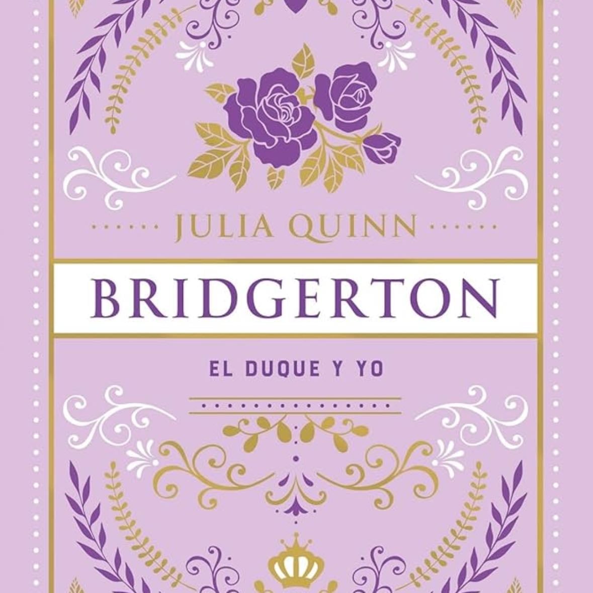 Bridgerton: El duque y yo - Julia Quinn