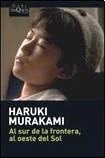 Al Sur De La Frontera Al Oeste Del Sol - Haruki Murakami · 2014