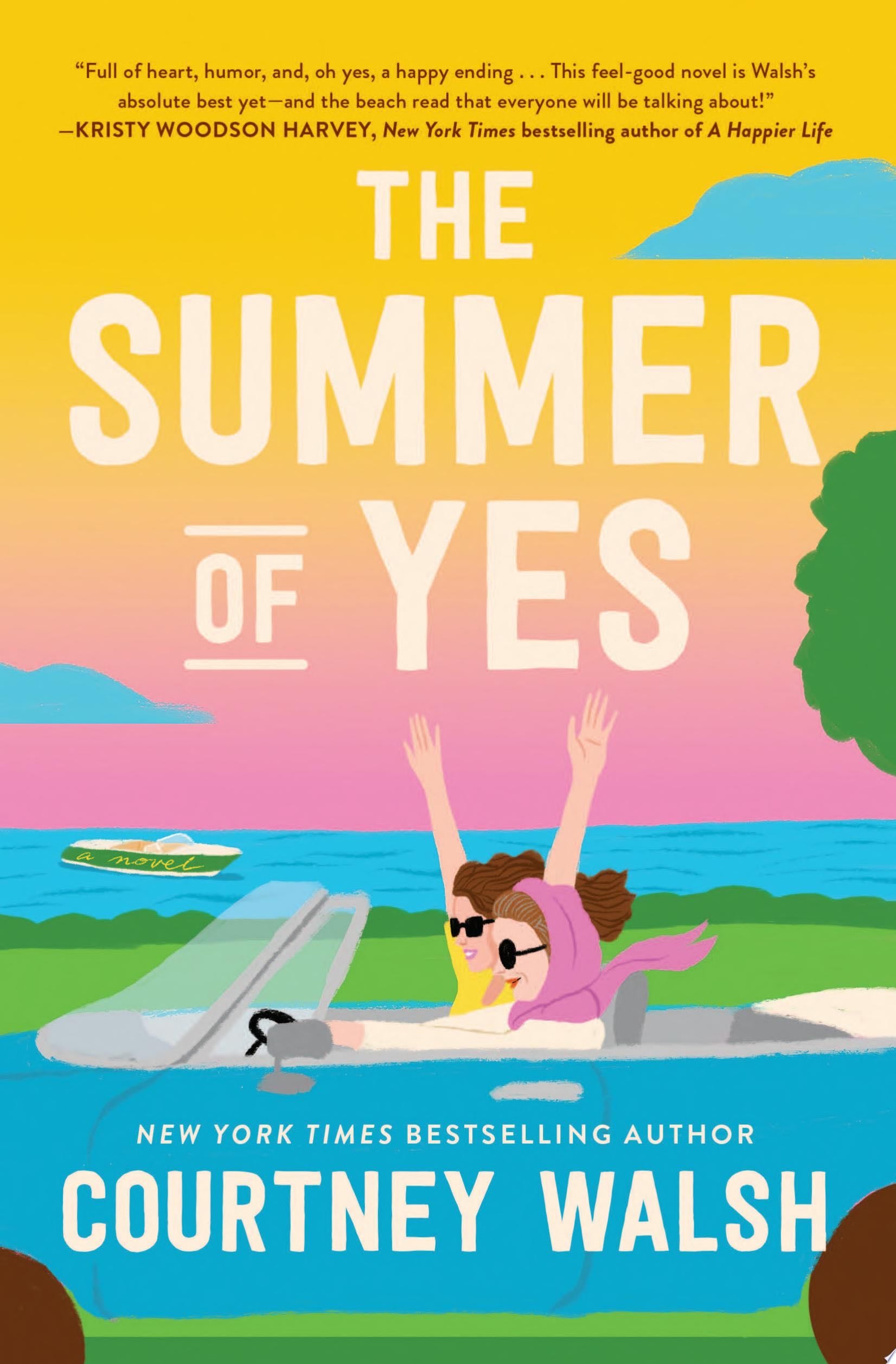The Summer of Yes - Courtney Walsh · 2024