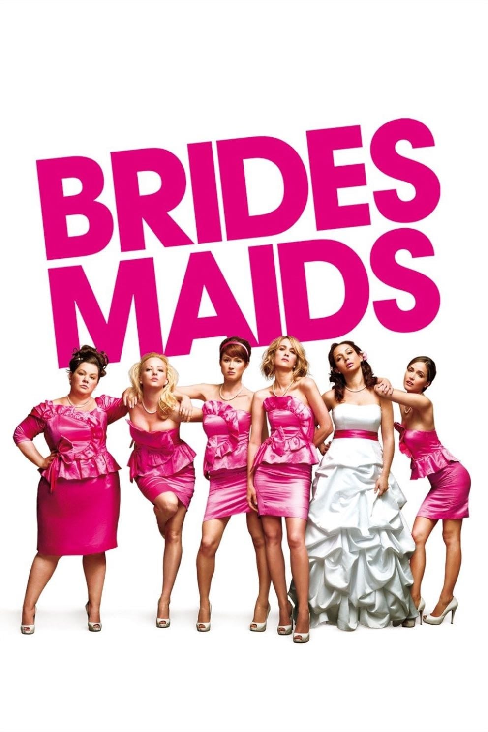 Bridesmaids - Paul Feig · 2011