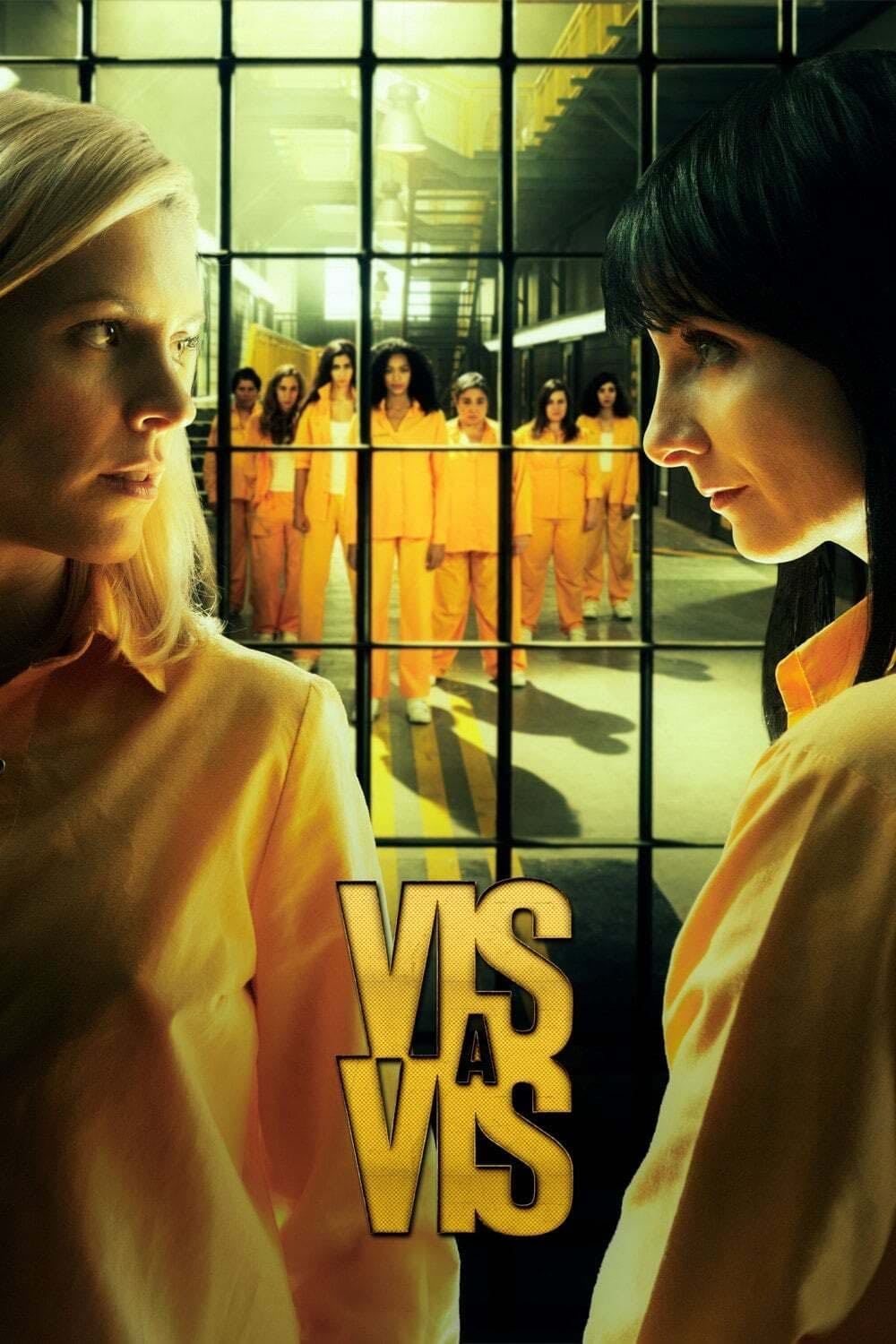 Vis a Vis - Álex Pina, Iván Escobar, Daniel Écija, Esther Martínez Lobato · 2015