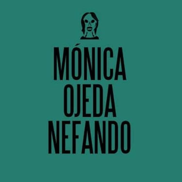 Nefando - Monica Ojeda