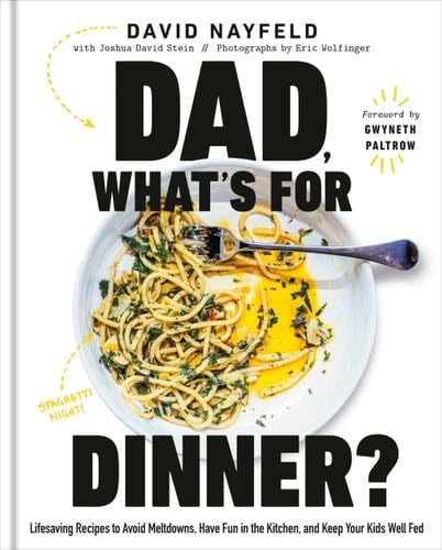Dad, What's for Dinner? - David Nayfeld, Joshua David Stein · 2025