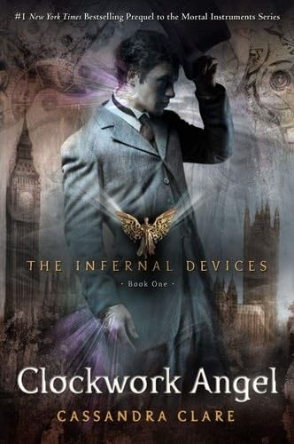 Clockwork Angel - Cassandra Clare · 2010