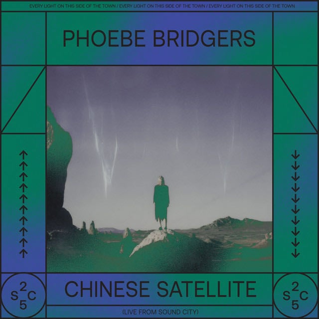Chinese Satellite - Live From Sound City - Song · Phoebe Bridgers