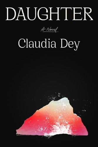 Daughter - Claudia Dey · 2023