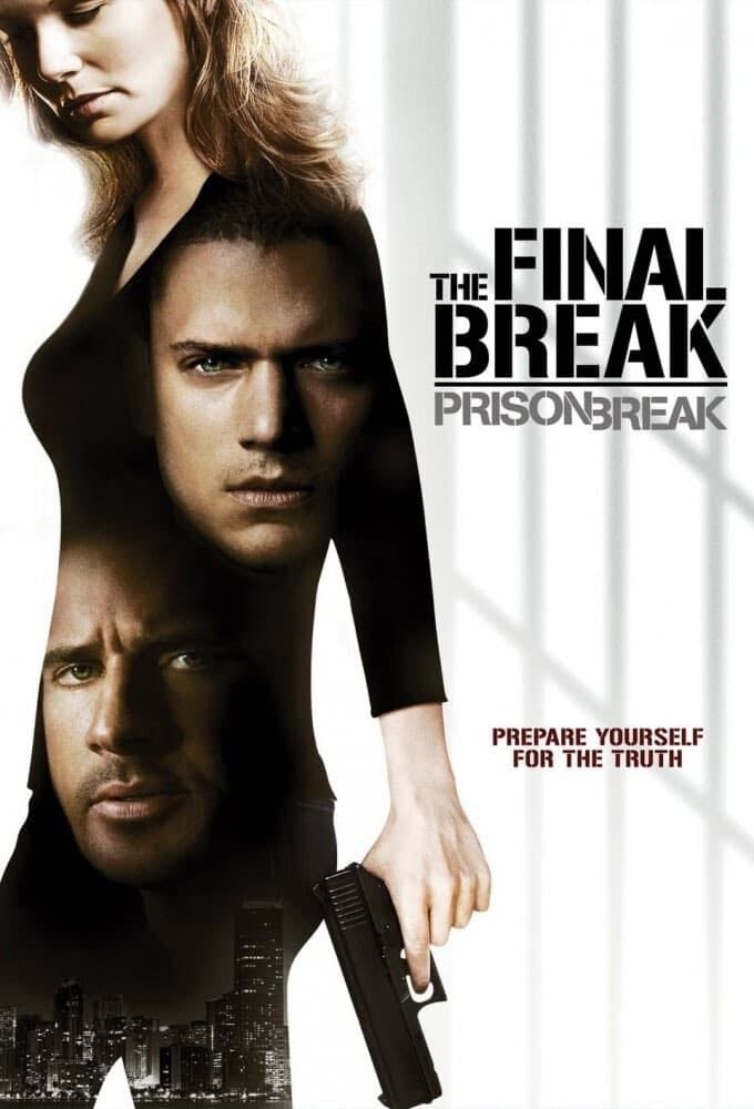 Prison Break: The Final Break - Brad Turner · 2009