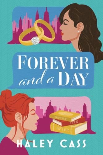 Forever and A Day: a Those Who Wait story - Haley Cass ¡ 2021