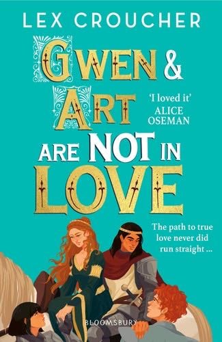Gwen and Art Are Not in Love - Lex Croucher ¡ 2023