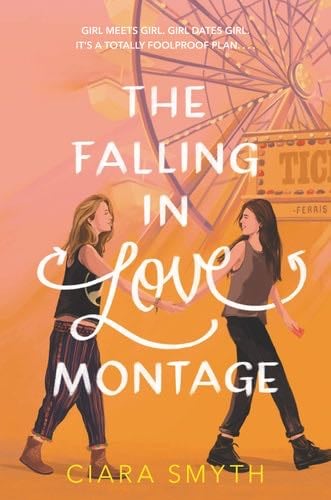 The Falling in Love Montage - Ciara Smyth ¡ 2020