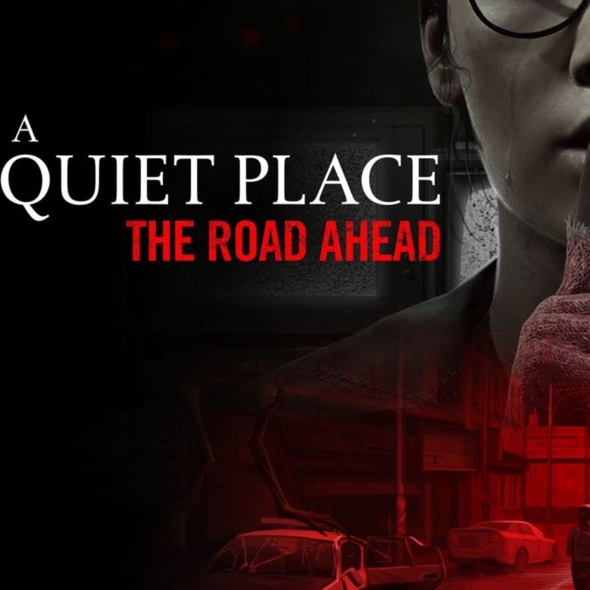 A quiet place - (The road ahead)