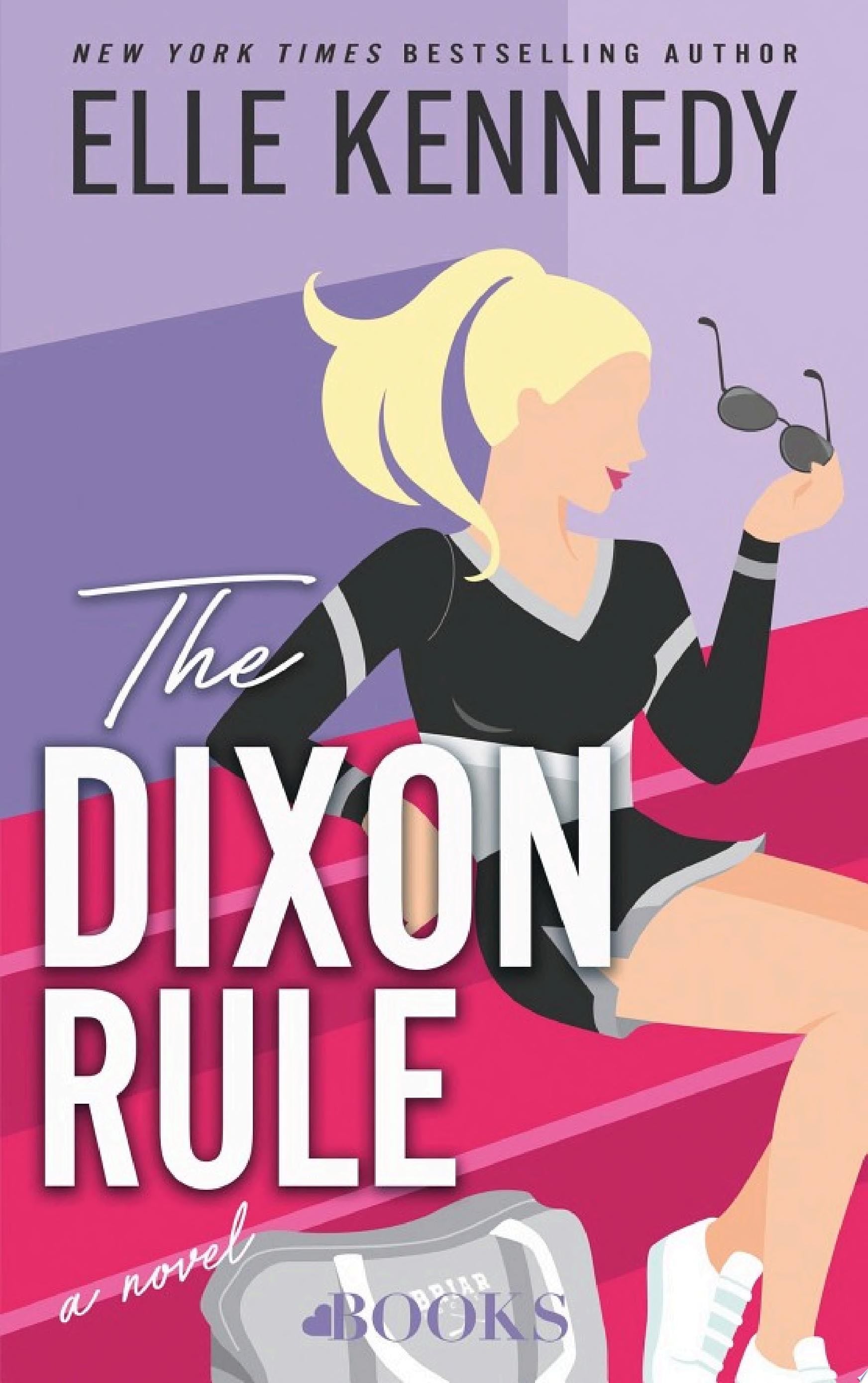 The Dixon Rule - Elle Kennedy · 2024