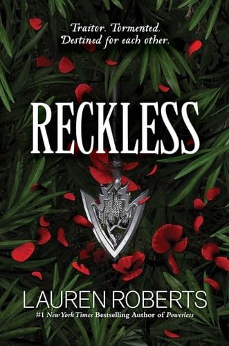 Reckless (The Powerless Trilogy) - Lauren Roberts · 2024