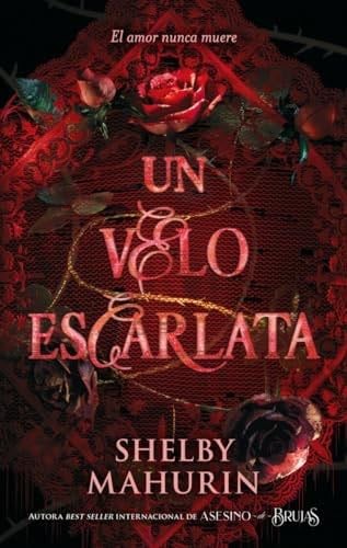 Un velo escarlata - SHELBY MAHURIN · 2023