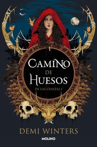 Camino de huesos / The Road of Bones (DE LAS CENIZAS) (Spanish Edition) - Demi Winters · 2025