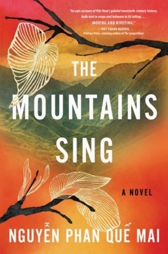 The Mountains Sing - Nguyễn Phan Quế Mai · 2020