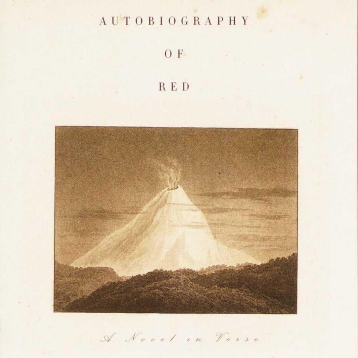 Autobiography of Red - Anne Carson · 1998