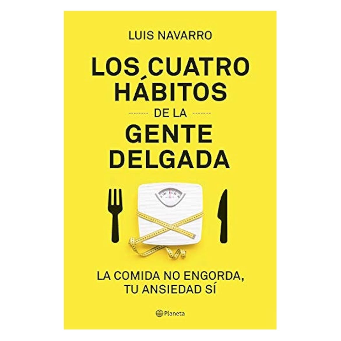 Los 4 Hábitos De La Gente Delgada