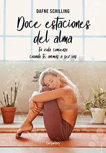 DOCE ESTACIONES DEL ALMA - Schilling Dafne · 2014