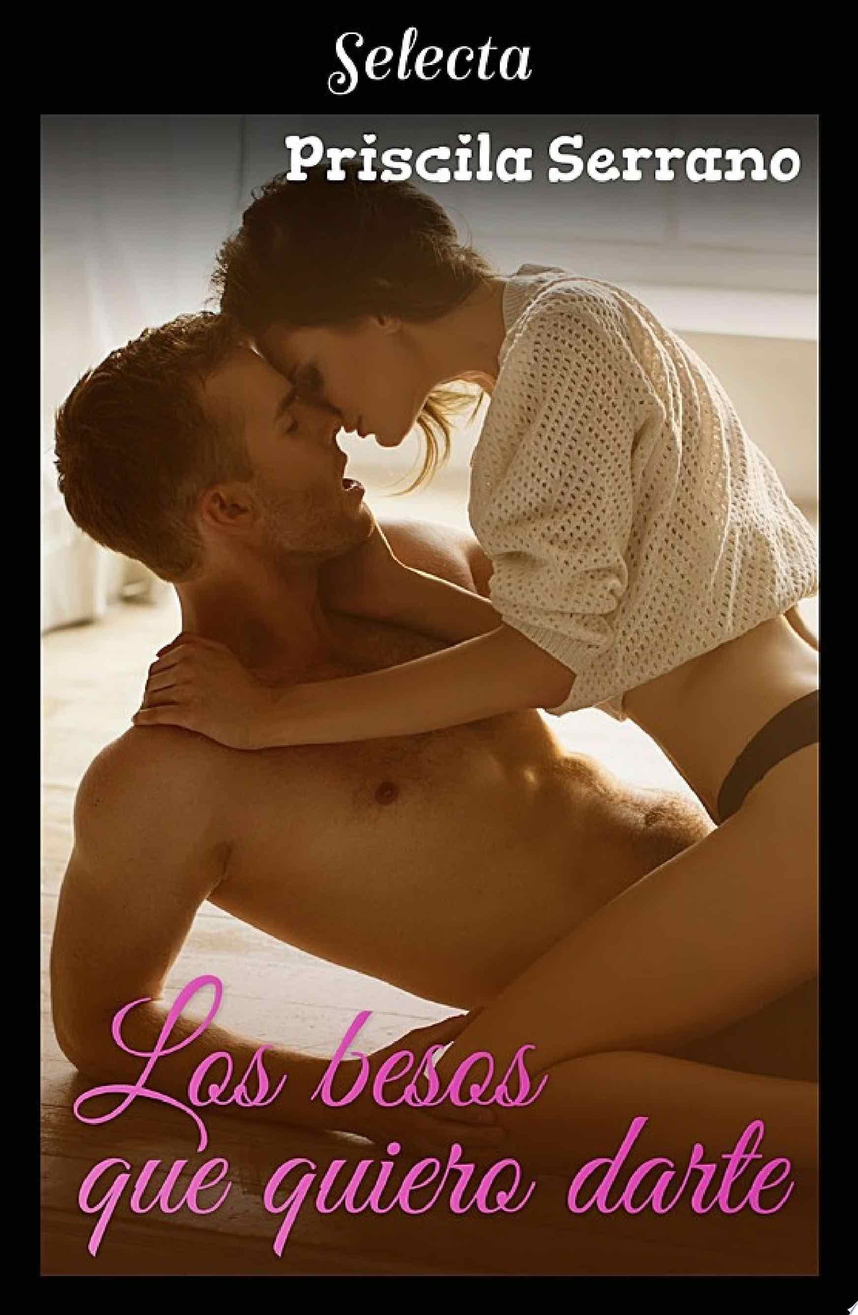 Los besos que quiero darte (Besos 3) - Annaromero_16